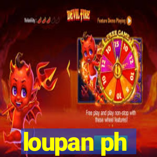 loupan ph